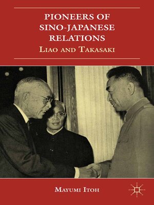 cover image of Pioneers of Sino-Japanese Relations
